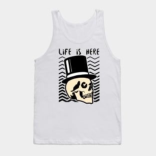 Life is Here Skull Tank Top